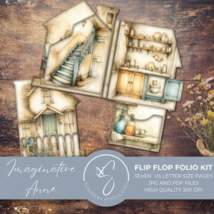 May include: A collection of vintage-style paper cutouts depicting architectural scenes, including a staircase, kitchen, and cottage. The images are arranged on a wooden surface, with text that reads "Imaginative Anne" and "Flip Flop Folio Kit".