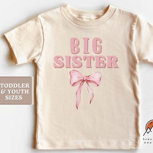 Big Sister Little Sister Outfits Big Sis Shirt Coquette Bow Tshirt for Big New Sister Little Sis Baby Body Suit Big Sis t-shirt Matching