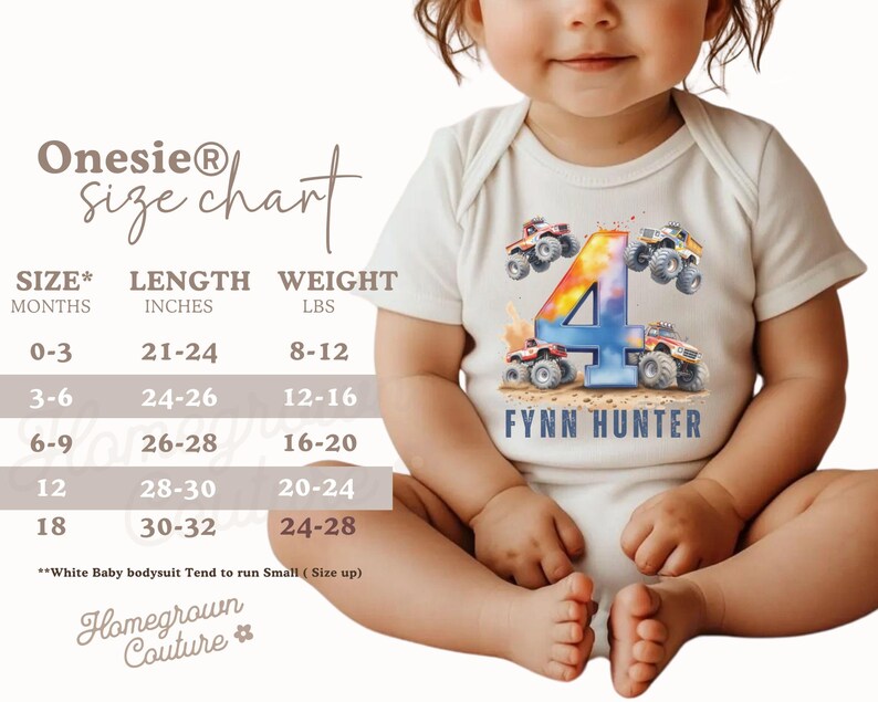 May include: White onesie with a colorful number four and monster trucks printed on it. The onesie has the name "Fynn Hunter" printed below the number. A size chart is included with the image, showing sizes in months, length in inches, and weight in pounds.