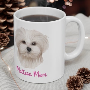 Maltese Lover Gift, Pup Mug, Maltese Gift, Christmas Pet Present, Ceramic Mug 11oz, Dog Coffee Mug, Gift for Her, Pet Lover