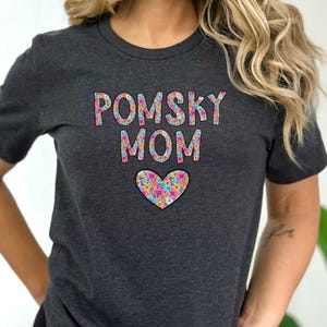 Pomsky Mom T-Shirt, Pomsky Dog Lover Gift, Pet Lover Gift, Dog Mom, Mothers Day Gift, Cute Pomsky Tee, Gift for Dog Mom, Husky Shirt