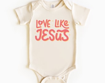 Love Like Jesus Baby Bodysuit: Retro Christian Clothing