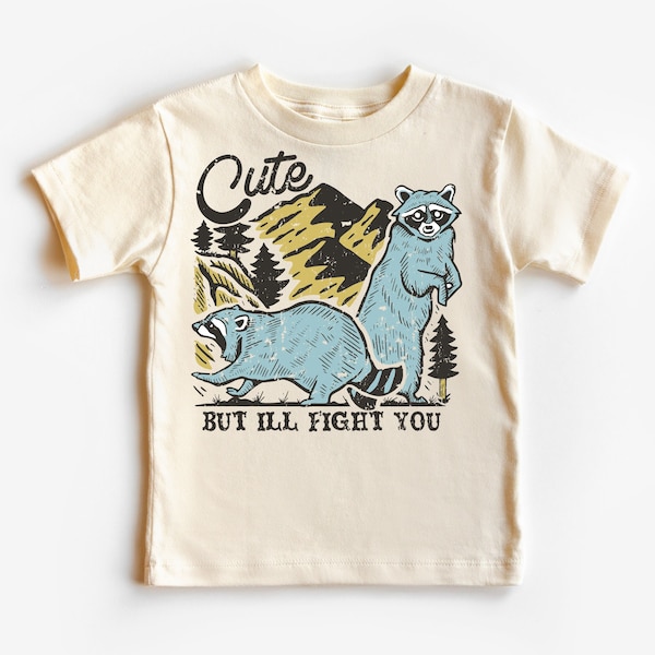 Racoon Shirt, Racoon Toddler Shirt, Racoon Bodysuit, Cute But I'll Fight You, Animal Lover Shirt, Funny Animal Shirt, Cute Animal Tee