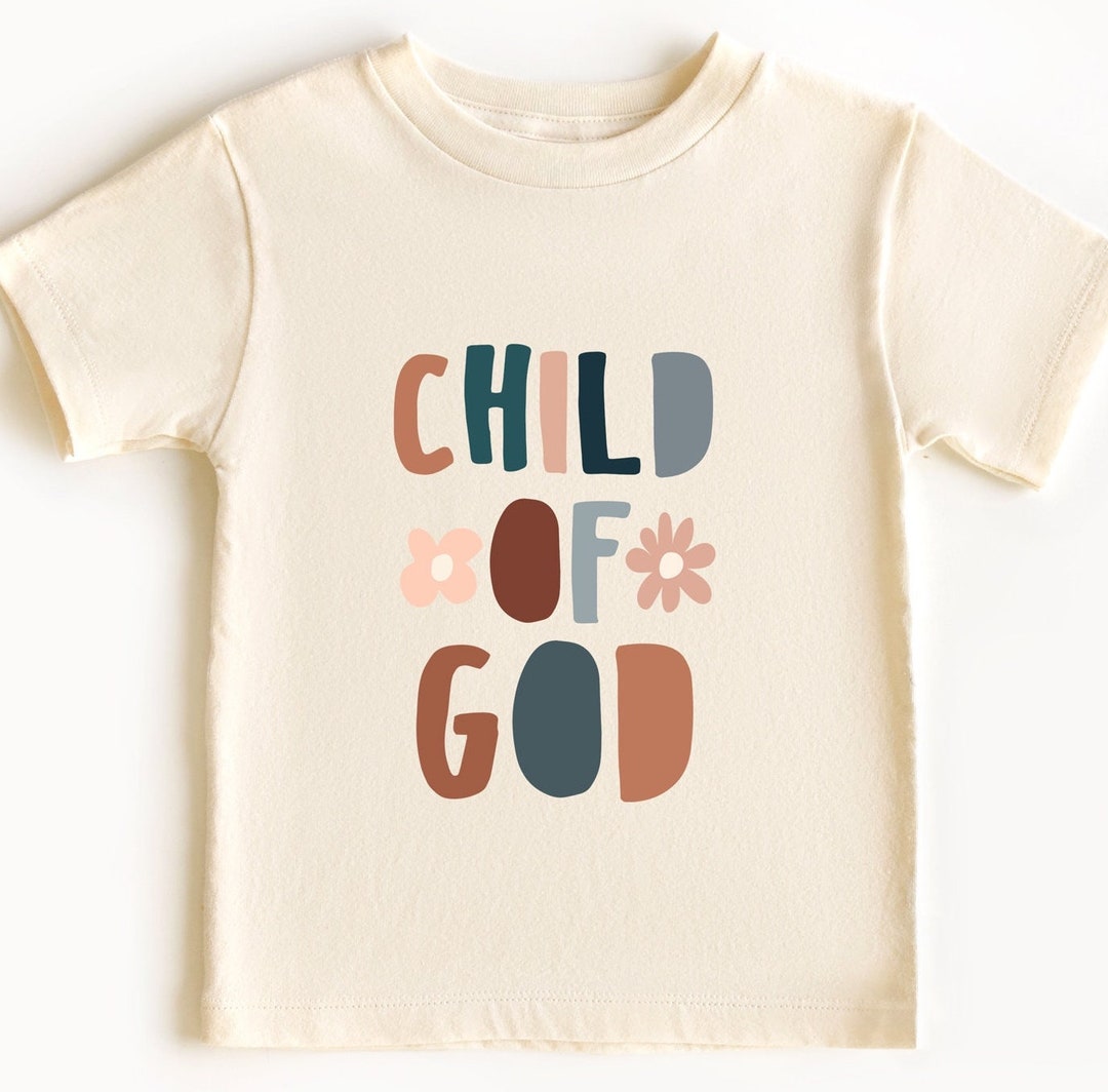 Child of God Shirt, Child of God Cotton Baby Bodysuit, Toddler ...