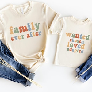 Family Ever After Retro Shirt: Adoption Matching Family Tee