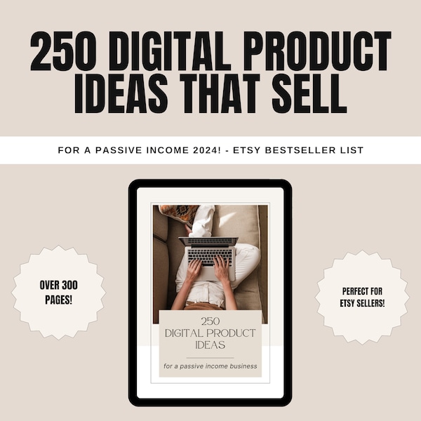 250 ideas de productos digitales que se venden para obtener ingresos pasivos - Lista de ideas más vendidas de descarga digital de Etsy para vender para pequeñas empresas