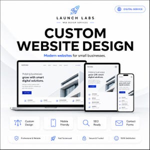 Puede incluir: Un anuncio de servicio digital para Launch Labs con un portátil, una tableta y un teléfono inteligente que muestran un sitio web con el texto Custom Website Design y Modern websites for small businesses. Incluye iconos de diseño, móvil y SEO.