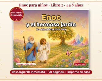 Enoc y el hermoso jardín, Libro infantil imprimible PDF, Historia bíblica para niños con páginas para colorear, Árbol de la vida, 4 a 8 años