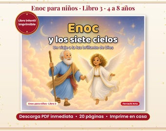 Enoc y los siete cielos, Libro infantil imprimible PDF, Historia bíblica para niños con páginas para colorear, Ángeles, 4 a 8 años