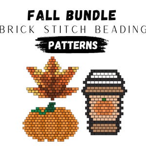 May include: A white background features a "Fall Bundle" of brick stitch beading patterns. The patterns include a maple leaf, a pumpkin, and a coffee cup. Text reads "PDF Instant Download" and "By: CJM Patterns".
