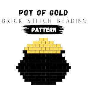 Pot of Gold Brick Stitch Earring Pattern: St Patricks Day Miyuki Delica (PDF Pattern)