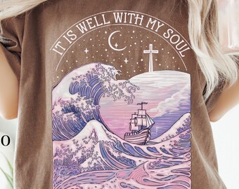 Camiseta "Está bien con mi alma", camiseta con himno, camiseta de adoración, camiseta cristiana para niña, camiseta Christian Comfort Colors, fe, regalo para mujer cristiana