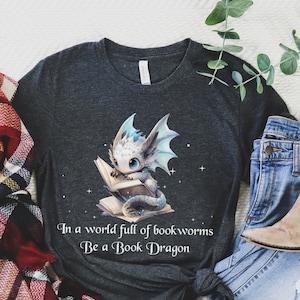 Reading Costumes In A World Of Bookworms Be A Book Dragon T-Shirt Reading Costumes In A World Of Bookworms Be A Book Dragon T-Shirt