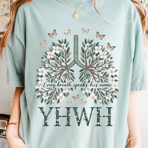 Every Breathe Speak His Name, YHWH Lung Yahweh Shirt YHWH Lungs Shirts Comfort Colors Religious Shirt Christian Minimalist Shirt Faith Gifts