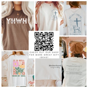 Pu&ograve; includere: Un collage di immagini che mostrano diversi design di magliette con messaggi a tema cristiano. I design includono "YHW breathe his name", "We left the 99 to rescue me", "He left the 99 to rescue me", "It is well with my soul" e "Motherhood is my ministry". &Egrave; incluso anche un codice QR che invita gli spettatori a visitare il negozio per trovare altre idee regalo.