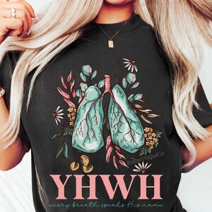 Every Breathe Speak His Name, YHWH Lung Yahweh Shirt YHWH Lungs Shirts Comfort Colors Religious Shirt Christian Minimalist Shirt Faith Gifts