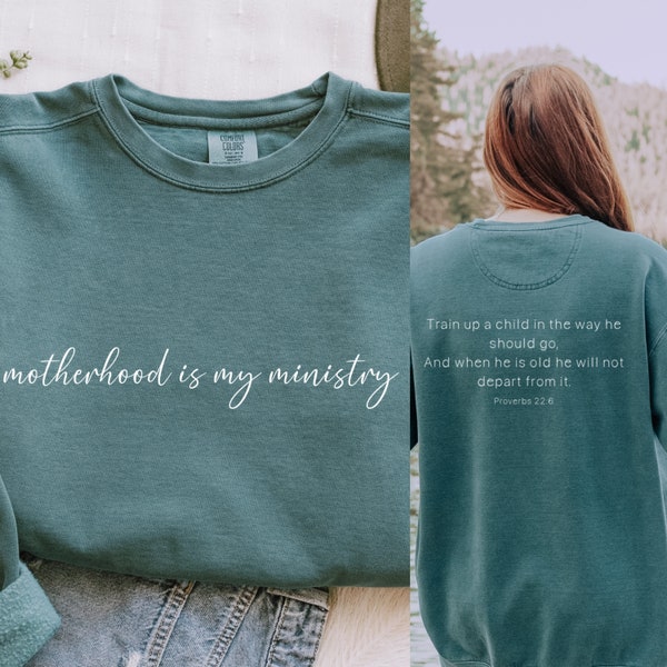Motherhood is My Ministry, Homeschool Sweatshirt, Christian Homeschool Mom, Christian Sweatshirt, Comfort Colors, Christian Gifts for Women
