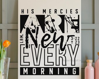 His Mercies Are New Every Morning Canvas, Christian Wall Art, Bible Verse Canvas, Scripture Decor, Religious Home Decor, Faith Sign