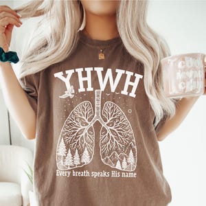 Every Breathe Speak His Name, YHWH Lung Yahweh Shirt YHWH Lungs Shirts Comfort Colors Religious Shirt Christian Minimalist Shirt Faith Gifts