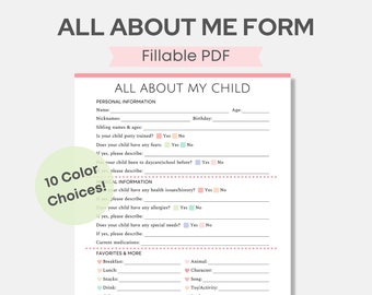 May include: A printable "All About Me" form for kids, with sections for personal information, medical information, favorites, and other important information. The form is designed to be filled out by parents or caregivers.