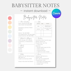 May include: A printable babysitter notes template with sections for phone numbers, kids' information, medical details, routines, and house rules. The design includes a colour palette and the text "BABYSITTER NOTES - instant download - Canva".