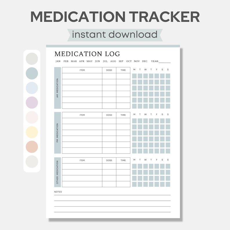 Printable medication tracker sheet that comes in 8 colors. Sections for AM, PM, and other medications. Each section includes columns for item, dose, time, and a checkbox for each day of the week.