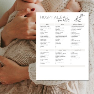 May include: A checklist for a hospital bag with sections for mom, baby, labor tools, and miscellaneous items. The checklist includes items such as nursing bras, pajamas, swaddles, going home outfits, and toiletries.