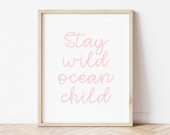 Printable Wall Art Ocean Nursery, Stay Wild Ocean Child Print, Girls Beach Print, Girl Nautical Nursery Decor, Ocean Nursery Print, Kid Art