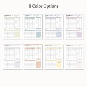 May include: Eight different color options for a printable newborn log. The log includes sections for feeding, sleep, diaper changes, and notes. The log is designed to help parents track their baby's development.