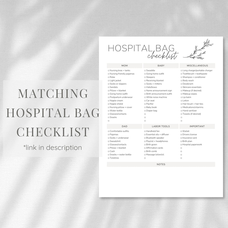 May include: A printable checklist for packing a hospital bag for a new parent. The checklist is divided into sections for Mom, Dad, Baby, Labor Tools, and Miscellaneous. The checklist includes items such as nursing bras, pajamas, socks, slippers, a going home outfit, a swaddle, sleepers, a receiving blanket, a car seat, a pacifier, a diaper bag, a handheld fan, essential oils, a Bluetooth speaker, a playlist, headphones, a birth gown, affirmation cards, massage lotion, a wallet, a driver's license, insurance card, a birth plan, and hospital paperwork.