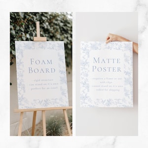 May include: Two signs with floral borders. One is on an easel and reads "FOAM BOARD" with details about its structure. The other is held by a hand and says "MATTE POSTER" with details about its use.