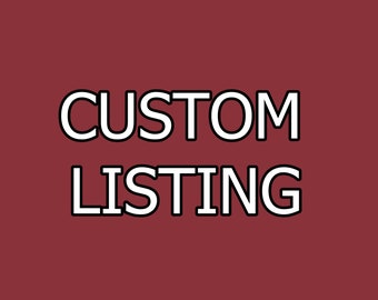 Custom Listing for Ronnie