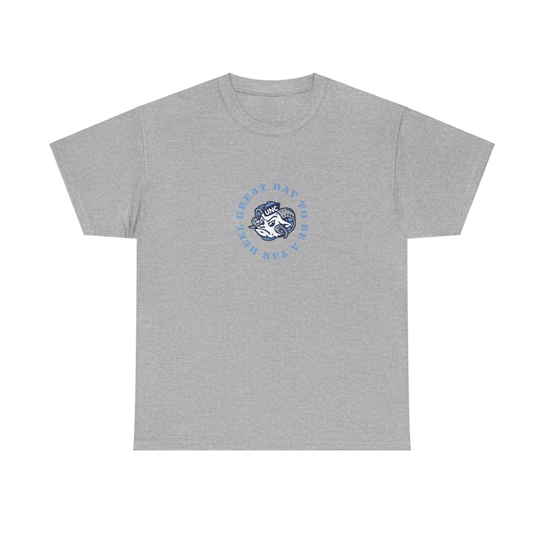 Unisex Heavy Cotton Tee UNC Chapel Hill | Great Day to be a Tar Heel | Carolina Fever | North Carolina | Graduation Gift | Carolina Blue image 2