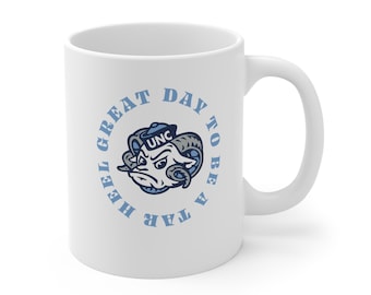 UNC Chapel Hill / Gran día para ser un Tar Heel / Tazas de cerámica (11oz15oz20oz)
