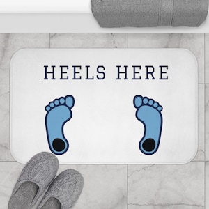 UNC Chapel Hill - &quot;Heels Here&quot; -Bath Mat
