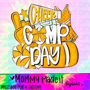 May include: A digital graphic with the words "CHEER COMP DAY" in a bold, outlined font. The design includes a megaphone, pom-poms, a bow, and a cheerleader uniform. The background is a tie-dye pattern with the text "MOMMY Made it digitals".