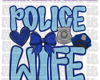 Police Wife PNG: Back the Blue Sublimation Design (Digital Download)