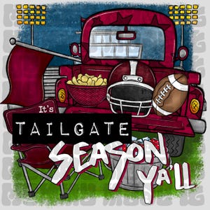 Burgundy / Maroon - Tailgate Season Ya’ll - Football Digital PNG - Sports Digital Design Sublimation DTF Sports Spirit Wear Football Digital