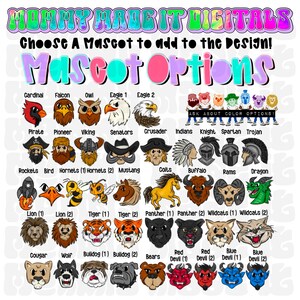 May include: A digital design featuring a variety of mascot options, including birds, animals, and mythical creatures. The text "Mommy Made It Digitals" and "Choose A Mascot to add to the Design!" are displayed at the top. The word "Mascot Options" is in the center.