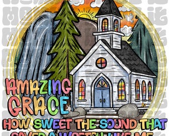 Pode incluir: Gráfico colorido com uma igreja branca com uma cruz, em um cenário de árvores, uma cachoeira e um pôr do sol. O texto "AMAZING GRACE" e uma citação são exibidos em cores vibrantes.