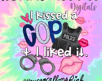 Police Officer PNG - Back the Blue (Digital Download) I kissed a cop & I liked it - Valentines Day png