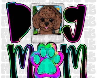 u TIEDYE Bright DOG MOM Design digitale per sublimazione o DTF / Poodle Png / Design di tendenza / Pawprint Png / Doggy Png