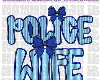 Police Wife Design: Back the Blue Sublimation PNG (Digital Download)