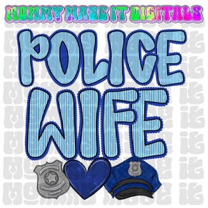 Police Wife - Police Officer Wife - Wife design - Back the Blue Digital Sublimation DTF Digital Download