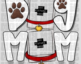 Dog Mom Photo Frame PNG | Mother's Day Gift, Canva Design (Digital Download)
