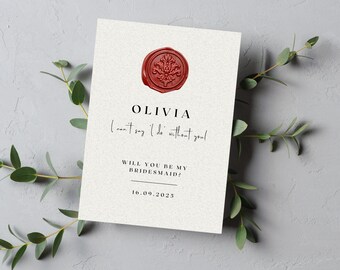 Bridesmaid proposal card, will you be my bridesmaid card, maid of honor, bridesmaid proposal,wax seal, i can't say i do without you Template