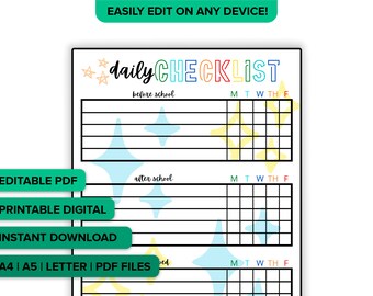 Puede incluir: Una lista de verificación diaria imprimible en blanco con las palabras "daily CHECKLIST" en letras coloridas. La lista de verificación incluye secciones para antes y después de la escuela, con espacios para marcar las tareas de cada día de la semana. También se ven las palabras "EDITABLE PDF", "PRINTABLE DIGITAL" e "INSTANT DOWNLOAD".