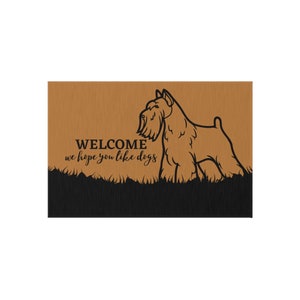 Schnauzer, Welcome, We Hope You Like Dogs Outdoor Rug, Doormat 24x36&quot;