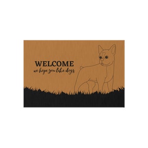Boston Terrier, Welcome, We Hope You Like Dogs Outdoor Rug, Doormat 24x36&quot;