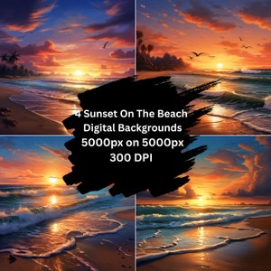 Puede incluir: Cuatro fondos digitales con puestas de sol en la playa. Cada imagen muestra una vibrante puesta de sol sobre el océano, con cálidos tonos naranjas y rojos en el cielo y el agua. El texto en la imagen dice: "4 Sunset On The Beach Digital Backgrounds 5000px on 5000px 300 DPI."